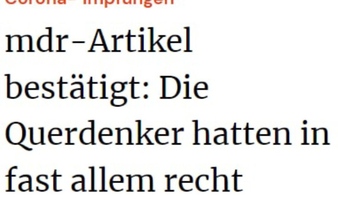 Die Querdenker hatten in fast allem recht Die Querdenker hatten in fast allem recht