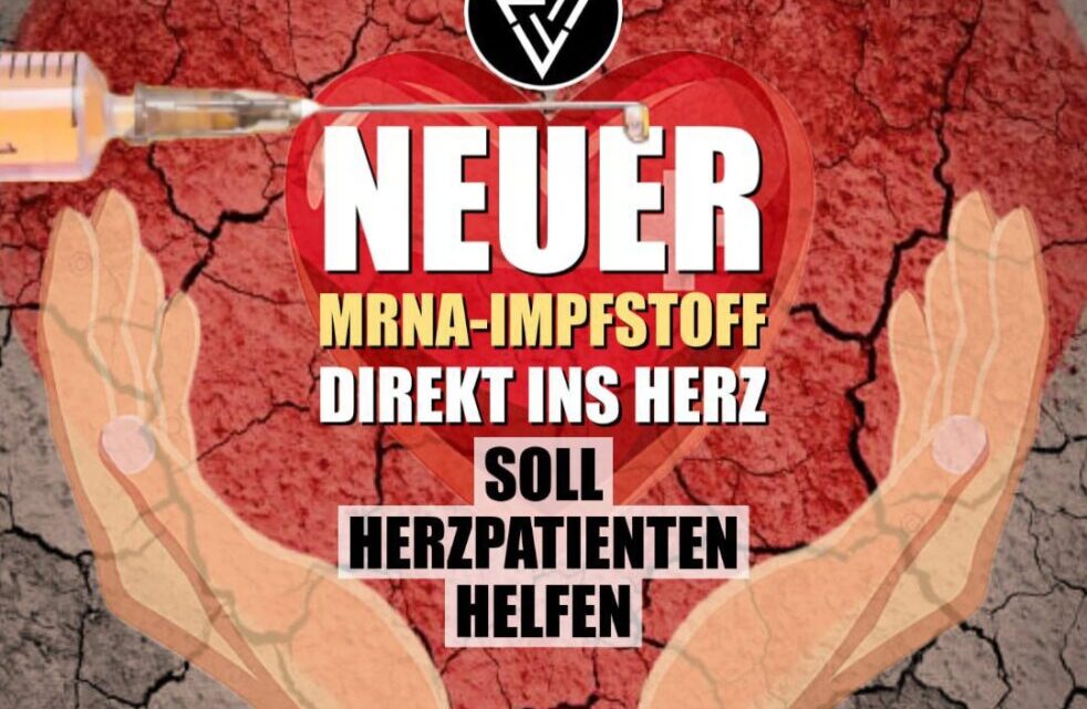 AUSGERECHNET „mRNA“ FÜR HERZPATIENTEN? AUSGERECHNET „mRNA“ FÜR HERZPATIENTEN?